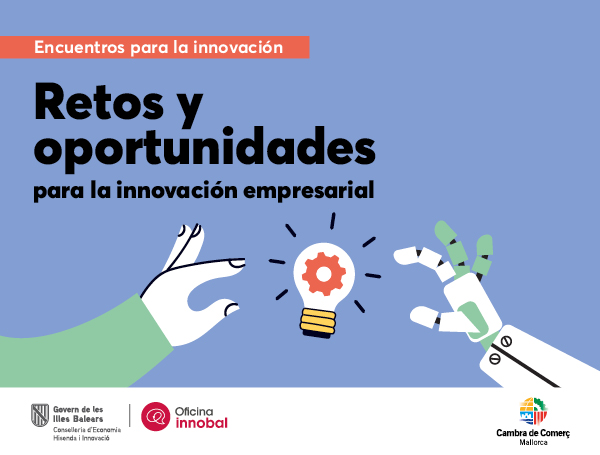 Retos y oportunidades para la innovación empresarial